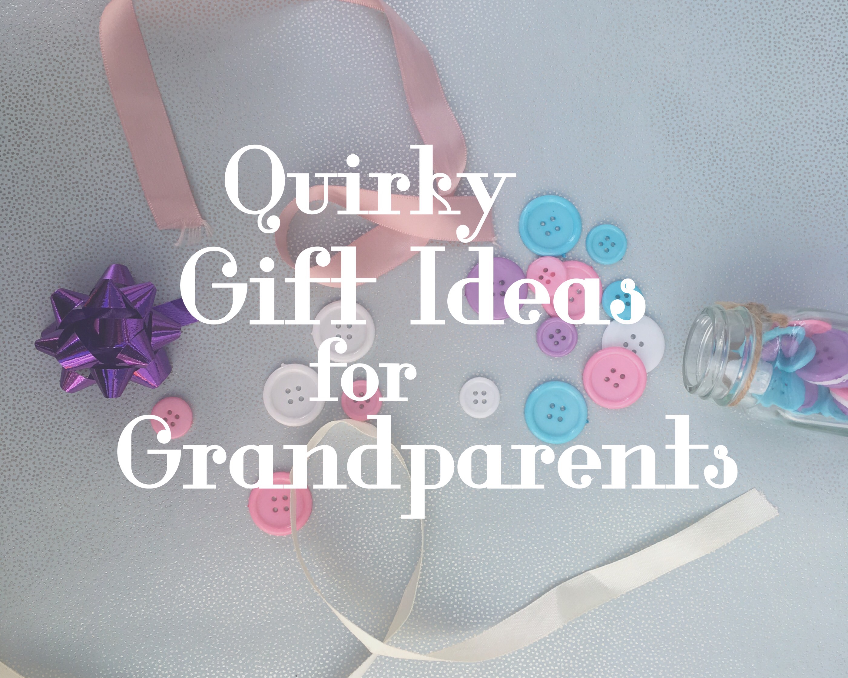 3 DIY Gifts For Grandparents - Plush Addict